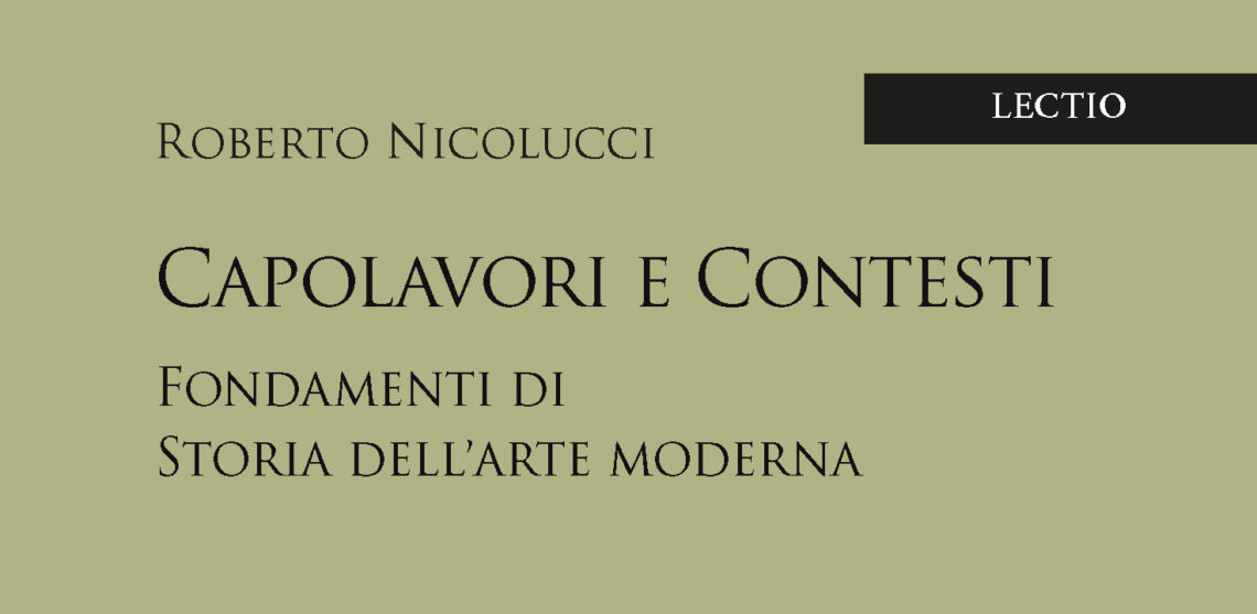 Un grande viaggio nella storia dell’arte moderna: Roberto Nicolucci pubblica «Capolavori e contesti»