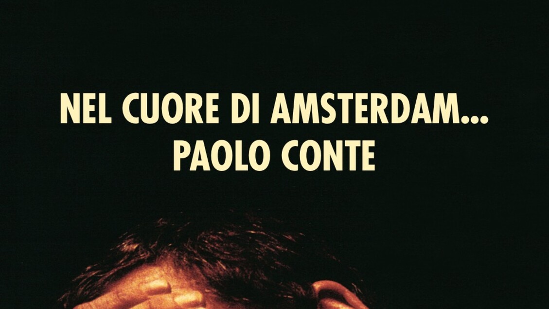 “Nel cuore di Amsterdam” di Paolo Conte ristampato in Dvd